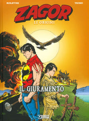 ZAGOR LE ORIGINI - IL GIURAMENTO