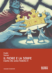 IL FIORE E LA SERPE