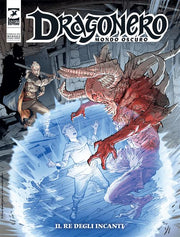 MONDO OSCURO VOL.4 - DRAGONERO 117 - IL RE DEGLI INCANTI