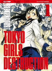 TOKYO GIRLS DESTRUCTION 1