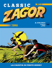 ZAGOR CLASSIC 10 - LA CADUTA DI FORTE HENRY