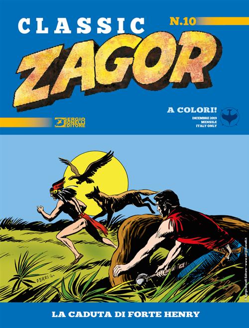 ZAGOR CLASSIC 10 - LA CADUTA DI FORTE HENRY