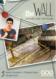 THE WALL - OMICIDIO SULLA 168ESIMA STRADA