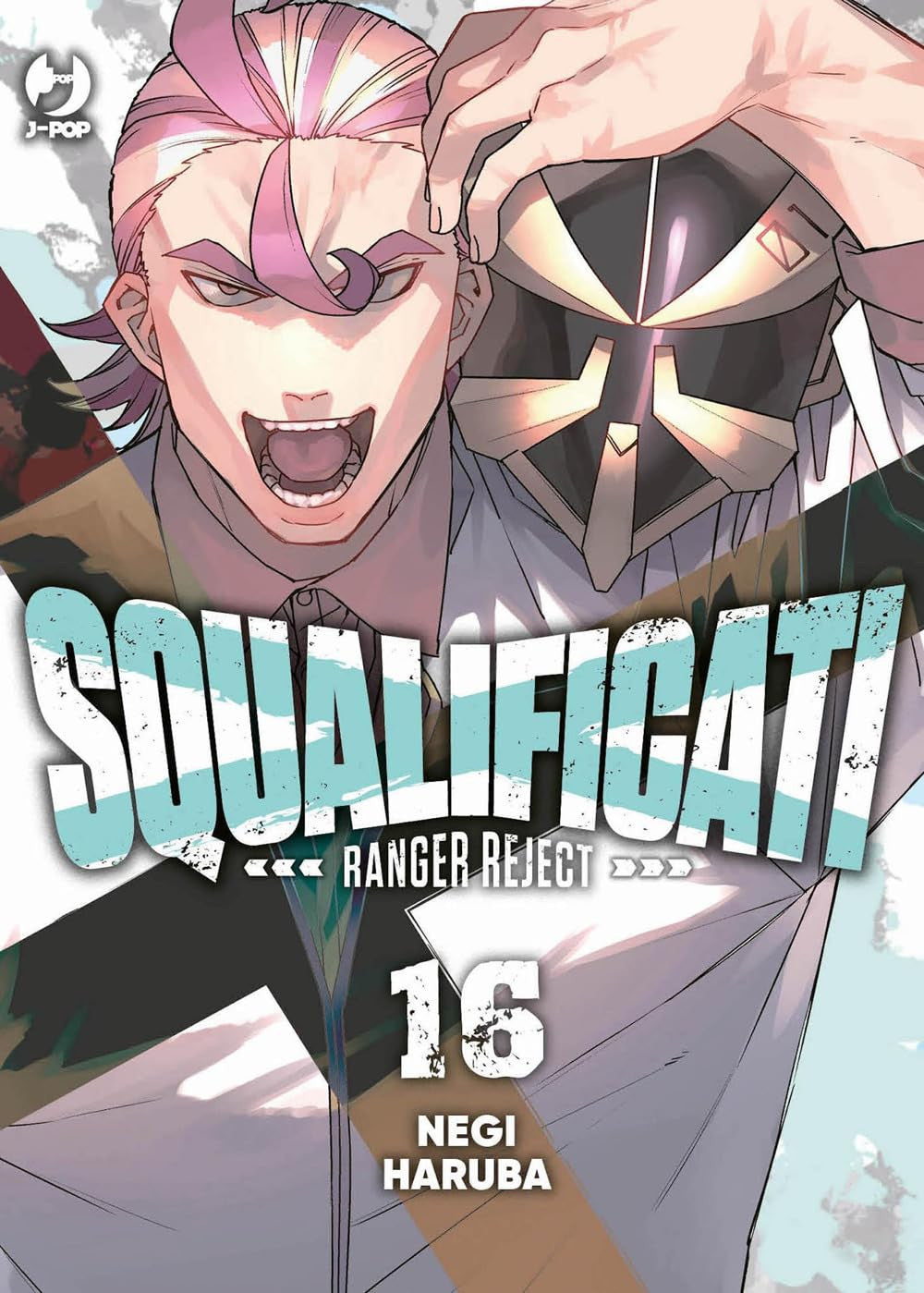 SQUALIFICATI - RANGER REJECT VOL.16
