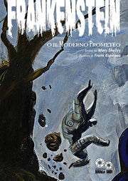FRANKESTEIN O IL MODERNO PROMETEO