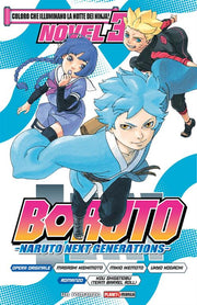 BORUTO NOVEL 3 - COLORO CHE ILLUMINANO LA NOTTE DEI NINJA! - ROMANZO