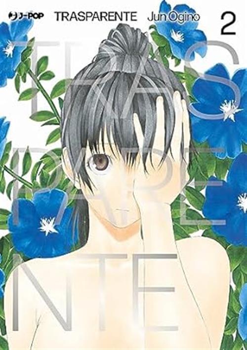 TRASPARENTE - TOUMEI NINGEN NO HONE VOL.2