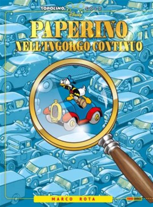TOPOLINO GOLD VOL.9 - PAPERINO NELL'INGORGO CONTINUO