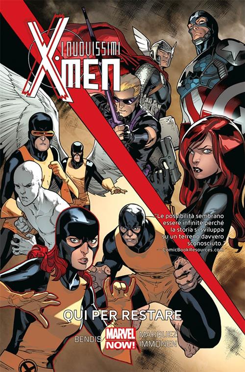 I NUOVISSIMI X-MEN VOLUME 2 RISTAMPA - QUI PER RESTARE