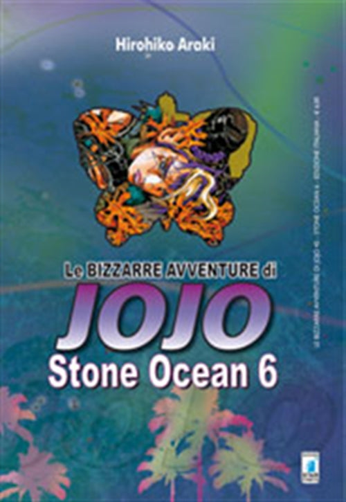 LE BIZZARRE AVVENTURE DI JOJO - STONE OCEAN 6