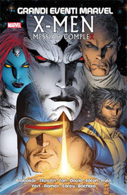 X-MEN: MESSIAH COMPLEX - GRANDI EVENTI MARVEL - PRIMA RISTAMPA