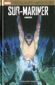 MARVEL MUST HAVE - SUB-MARINER: ABISSI