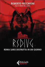 RSDIUG - ROMA SARA' DISTRUTTA IN UN GIORNO
