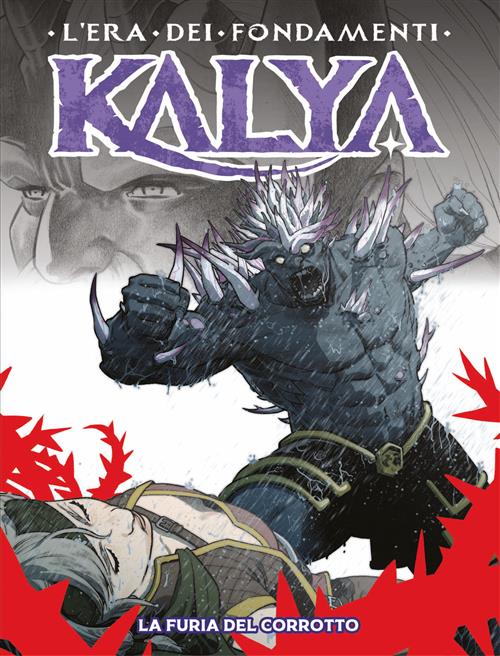 KALYA ALBI 7 - LA FURIA DEL CORROTTO