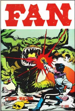 FAN 6 - L'UOMO-MACCHIA