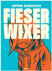 FIESER WIXER