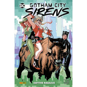 GOTHAM CITY SIRENS: CATTIVE RAGAZZE - DC COLLECTION