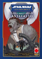 STAR WARS: L'ALTA REPUBBLICA - L'EQUILIBRIO IN BILICO: L'ANTEFATTO