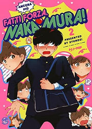 FATTI (ANCORA PIU') FORZA, NAKAMURA!
