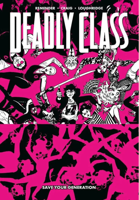 DEADLY CLASS 10 - SAVE YOUR GENERATION - HD
