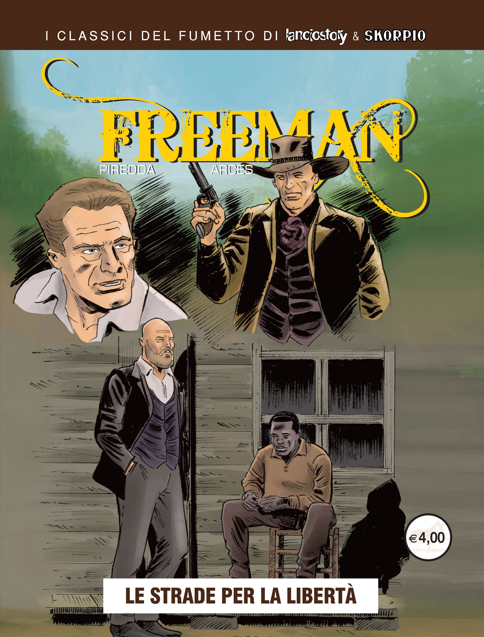 FREEMAN VOL.6 - LE STRADE DELLA LIBERTA'