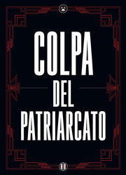 POSTER - NSPPDN 1 - COLPA DEL PATRIARCATO