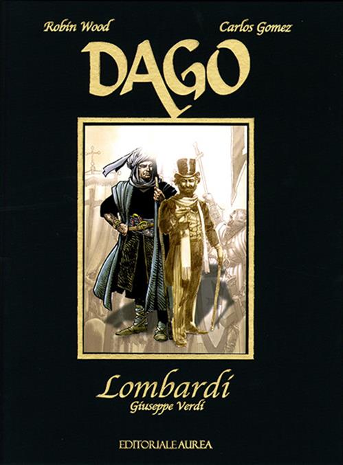 DAGO SPECIALE 2: LOMBARDI - GIUSEPPE VERDI