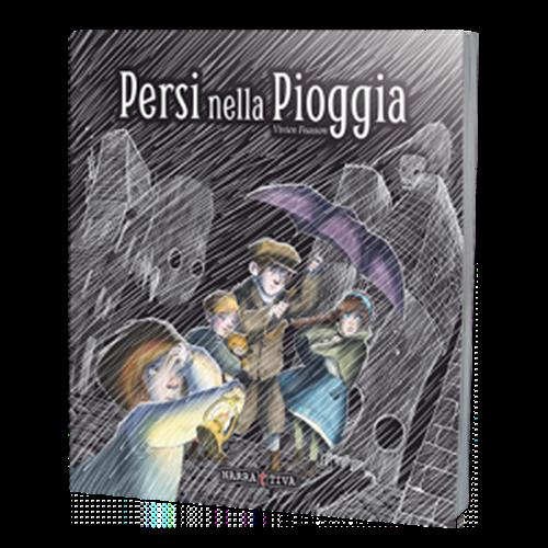 PERSI NELLA PIOGGIA