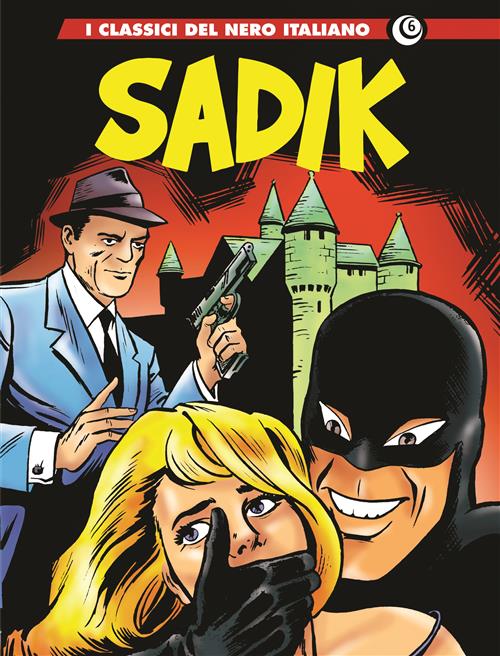 I CLASSICI DEL NERO ITALIANO 6 - SADIK VOL.1