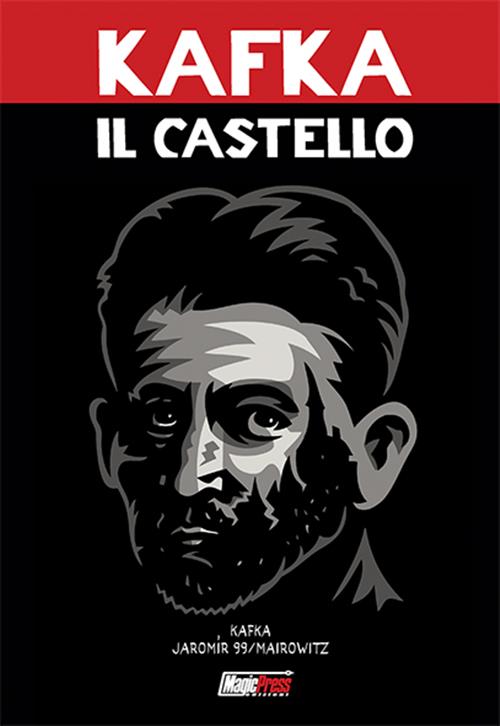 FRANZ KAFKA: IL CASTELLO