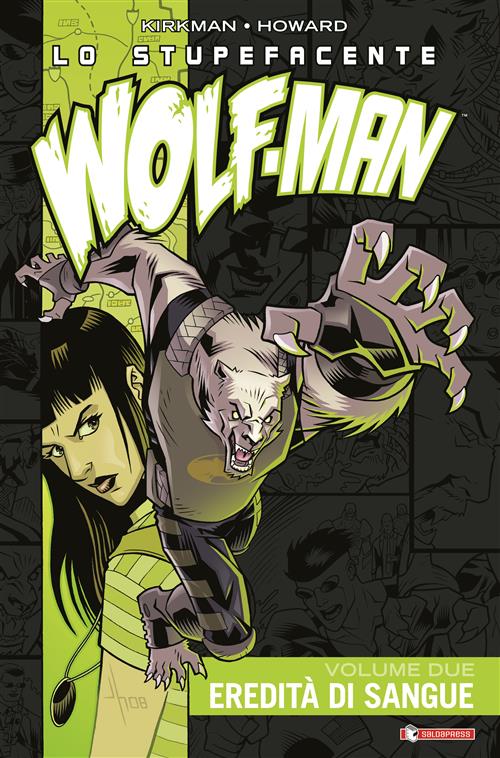 LO STUPEFACENTE WOLF-MAN 2 - EREDITA' DI SANGUE