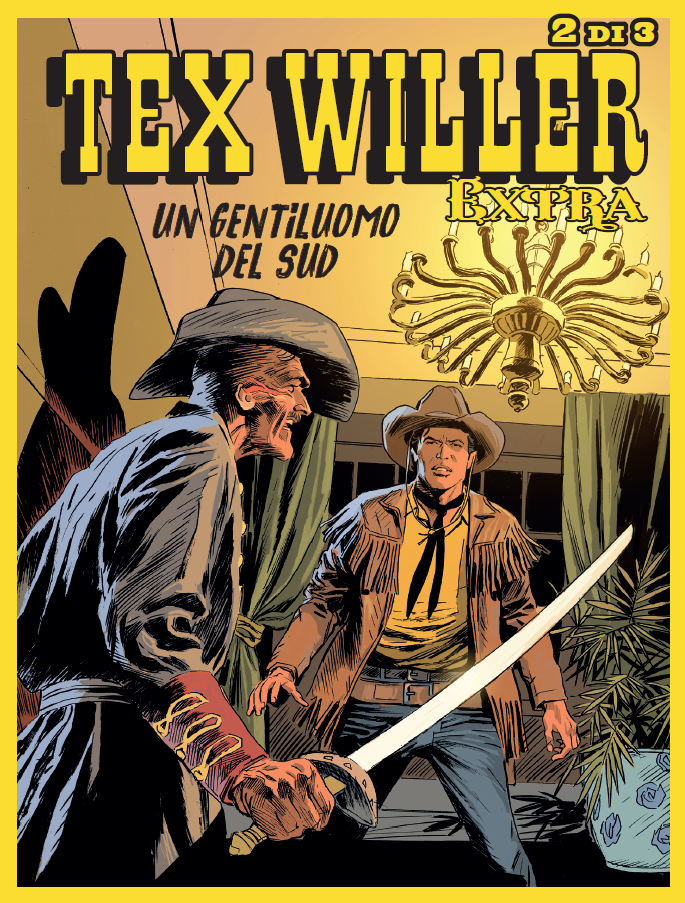 TEX WILLER EXTRA 20 - UN GENTILUOMO DEL SUD 2 DI 3