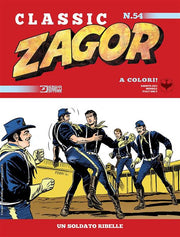 ZAGOR CLASSIC 54 - UN SOLDATO RIBELLE