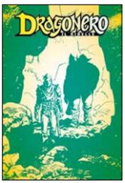 DRAGONERO IL RIBELLE 17 - DRAGONERO 94 - IL SACRIFICIO DI YANNAH