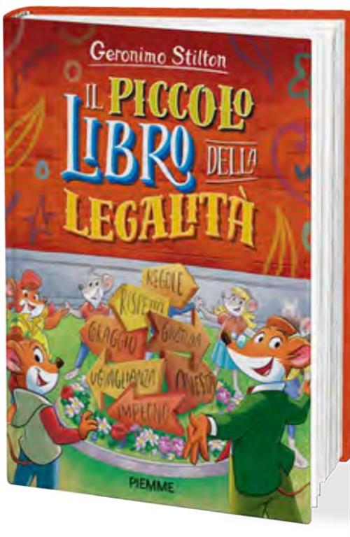 GERONIMO STILTON - IL PICCOLO LIBRO DELLA LEGALITA'