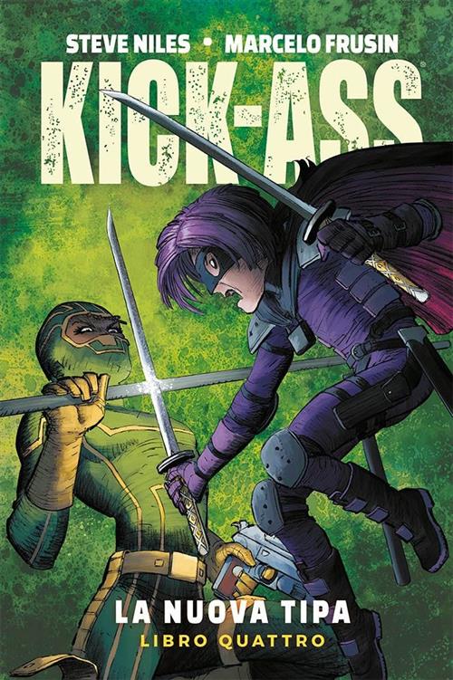 KICK-ASS LA NUOVA TIPA - VOL.4