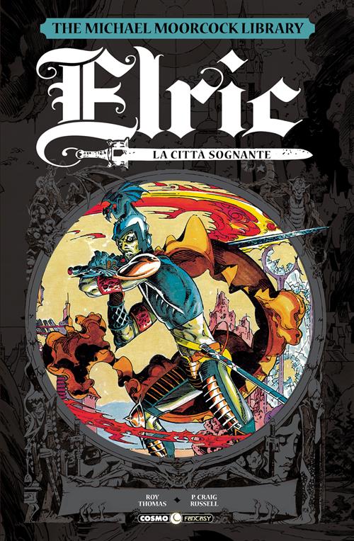 ELRIC VOL. 3 - LA CITTA' SOGNANTE