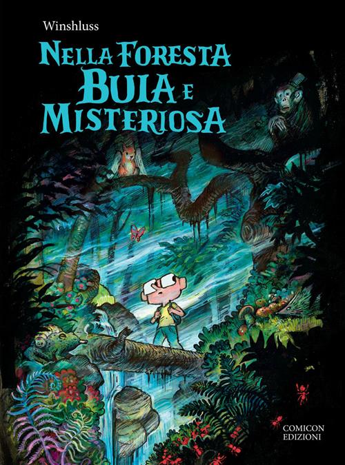 NELLA FORESTA BUIA E MISTERIOSA