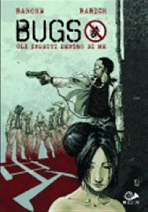 BUGS, GLI INSETTI DENTRO DI ME