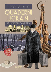 QUADERNI UCRAINI - LE RADICI DEL CONFLITTO