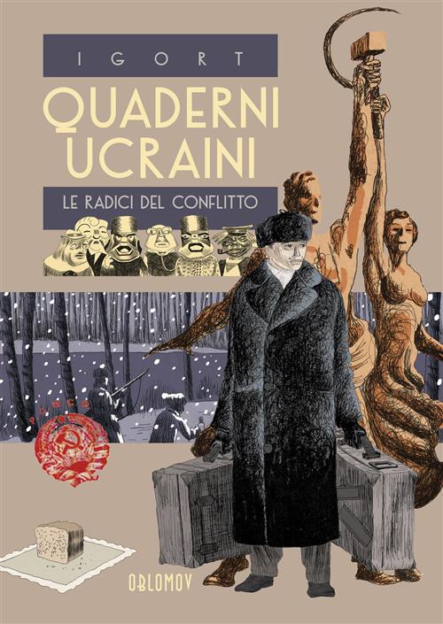 QUADERNI UCRAINI - LE RADICI DEL CONFLITTO