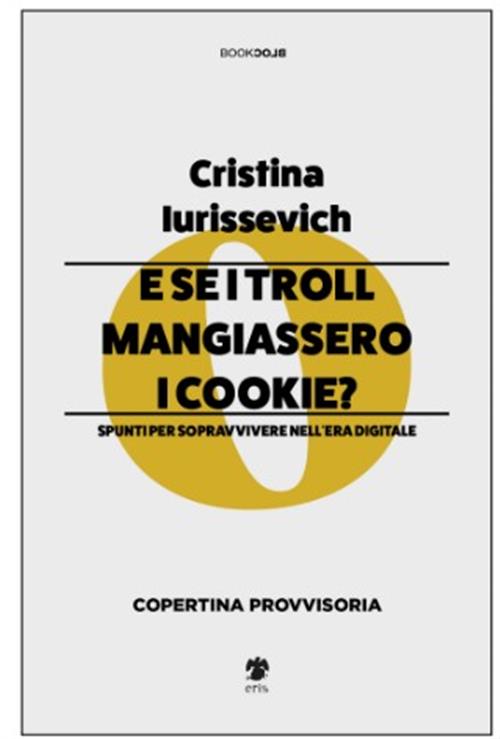 E SE I TROLL MANGIASSERO I COOKIE?