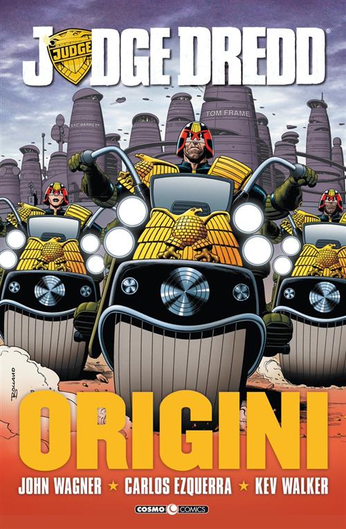 JUDGE DREDD: LE ORIGINI