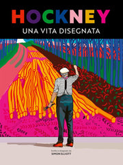 HOCKNEY - UNA VITA DISEGNATA