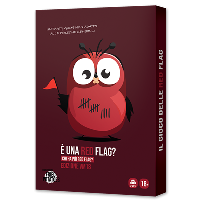 E' UNA RED FLAG? EDIZIONE VM18