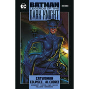 BATMAN LEGENDS OF THE DARK KNIGHT COLLECTION 2 VOL.10 - CATWOMAN COLPISCE...AL CUORE
