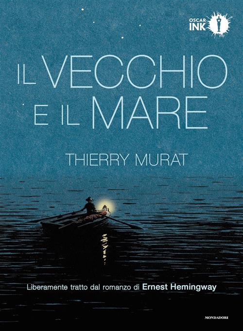 IL VECCHIO E IL MARE (OSCAR INK)
