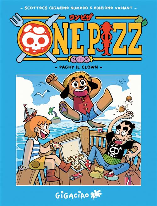 SCOTTECS GIGAZINE 5 - VARIANT ONE PIZZ