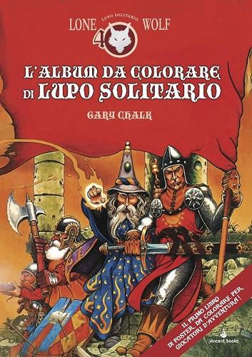 LUPO SOLITARIO - ALBUM DA COLORARE - EDIZIONE SPECIALE QUARANTENNALE