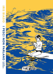 I PESCI NON PARLANO E ALTRI RACCONTI